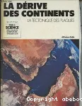 LA DERIVE DES CONTINENTS