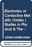 ELECTRODES OF CONDUCTIVE METALLIC OXIDES