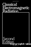 CLASSICAL ELECTROMAGNETIC RADIATION