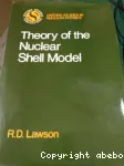 THEORY OF THE NUCLEAR SHELL MODEL