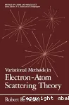 VARIATIONAL METHODS IN ELECTRON-ATOM SCATTERING THEORY