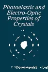 PHOTOELASTIC AND ELECTRO-OPTIC PROPERTIES OF CRYSTALS