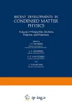 RECENT DEVELOPMENTS IN CONDENSED MATTER PHYSICS