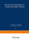 RECENT DEVELOPMENTS IN CONDENSED MATTER PHYSICS