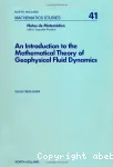 AN INTRODUCTION TO THE MATHEMATICAL THEORY OF GEOPHYSICAL FLUID DYNAMICS