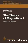 THE THEORY OF MAGNETISM I