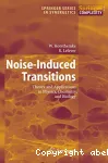 NOISE-INDUCED TRANSITIONS