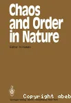 CHAOS AND ORDER IN NATURE