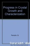 PROGRESS IN CRYSTAL GROWTH AND CHARACTERIZATION