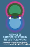 METHODS OF QUANTUM FIELD THEORY IN STATISTICAL PHYSICS