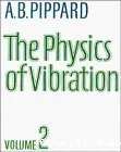 THE PHYSICS OF VIBRATION