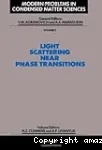 LIGHT SCATTERING NEAR PHASE TRANSITIONS