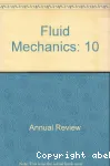 ANNUAL REVIEW OF FLUID MECHANICS