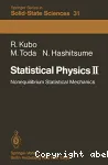 STATISTICAL PHYSICS II