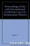 PROCEEDINGS OF THE 17th INTERNATIONAL CONFERENCE ON LOW TEMPERATURE PHYSICS