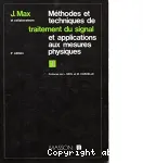 METHODES ET TECHNIQUES DE TRAITEMENT DU SIGNAL ET APPLICATIONS AUX MESURES PHYSIQUES