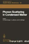 PHONON SCATTERING IN CONDENSED MATTER