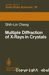 MULTIPLE DIFFRACTION OF X-RAYS IN CRYSTALS