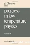 PROGRESS IN LOW TEMPERATURE PHYSICS