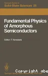 FUNDAMENTAL PHYSICS OF AMORPHOUS SEMICONDUCTORS