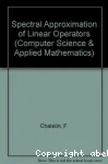 SPECTRAL APPROXIMATION OF LINEAR OPERATORS