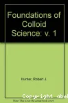 FOUNDATIONS OF COLLOID SCIENCE