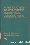 INTRODUCTION TO SYNTHETIC ELECTRICAL CONDUCTORS