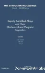 RAPIDLY SOLIDIFIED ALLOYS AND THEIR MECHANICAL AND MAGNETIC PROPERTIES