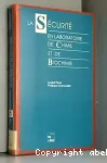 LA SECURITE EN LABORATOIRE DE CHIMIE ET DE BIOCHIMIE