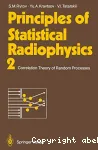 PRINCIPLES OF STATISTICAL RADIOPHYSICS 2