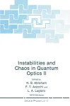 INSTABILITIES AND CHAOS IN QUANTUM OPTICS II