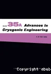 ADVANCES IN CRYOGENIC ENGINEERING