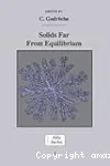 SOLIDS FAR FROM EQUILIBRIUM