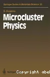 MICROCLUSTER PHYSICS