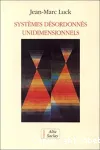 SYSTEMES DESORDONNES UNIDIMENSIONNELS