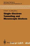 SINGLE-ELECTRON TUNNELING AND MESOSCOPIC DEVICES