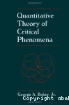 QUANTITATIVE THEORY OF CRITICAL PHENOMENA