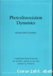 PHOTODISSOCIATION DYNAMICS