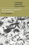 THE ELECTRICAL RESISTIVITY OF METALS AND ALLOYS