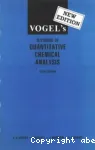 VOGEL'S TEXTBOOK OF QUANTITATIVE CHEMICAL ANALYSIS