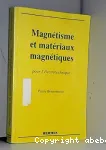 MAGNETISME ET MATERIAUX MAGNETIQUES