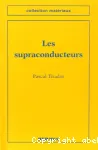 LES SUPRACONDUCTEURS