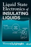 LIQUID STATE OF ELECTRONICS OF INSULATING LIQUIDS