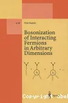 BOSONIZATION OF INTERACTING FERMIONS IN ARBITRARY DIMENSIONS