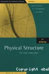 PHYSICAL STRUCTURE