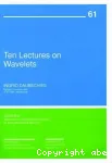 TEN LECTURES ON WAVELETS