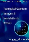 TOPOLOGICAL QUANTUM NUMBERS IN NONRELATIVISTIC PHYSICS