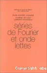 SERIES DE FOURIER ET ONDELETTES