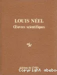 OEUVRES SCIENTIFIQUES DE LOUIS NEEL