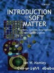 INTRODUCTION TO SOFT MATTER